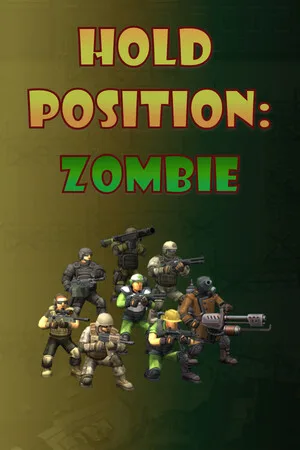 Hold Position:Zombie