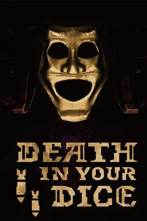 Death In Your Dice