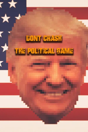 Don't Crash - The Political Game
