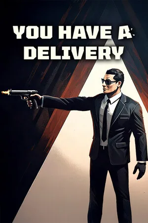 You Have A Delivery