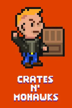CRATES N' MOHAWKS