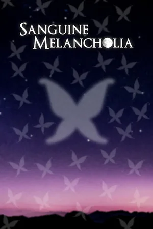 Sanguine Melancholia