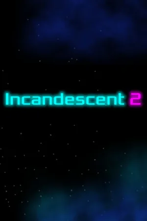 Incandescent 2