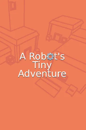 A Robot's Tiny Adventure
