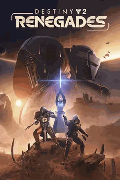 Destiny 2: Renegades