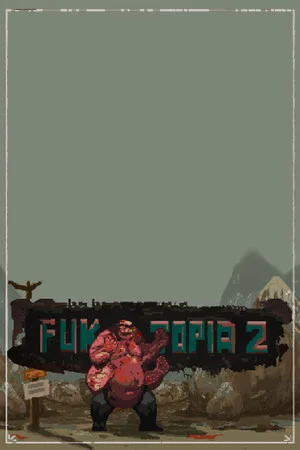 FukTopia 2