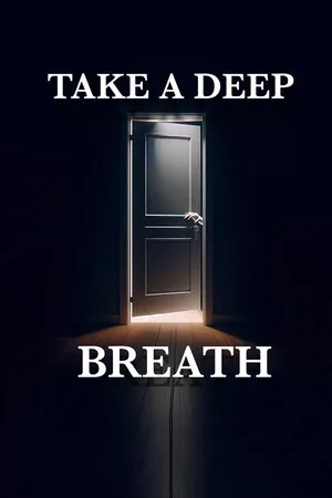 Take A Deep Breath