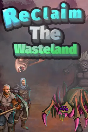 Reclaim The Wasteland