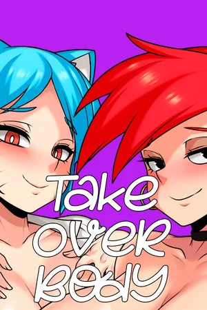 Take Over Body