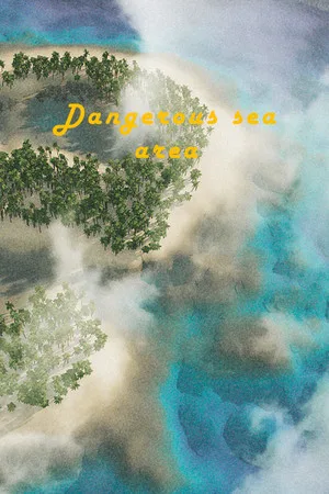 Dangerous sea area
