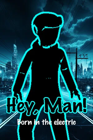 HeyMan - born in the electric
