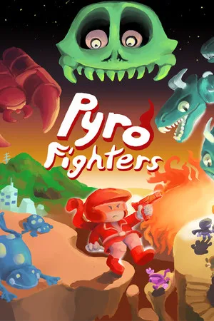 Pyro Fighters
