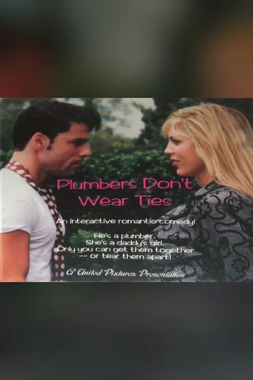 Plumbers Don't Wear Ties