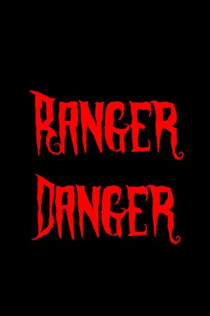 Ranger Danger