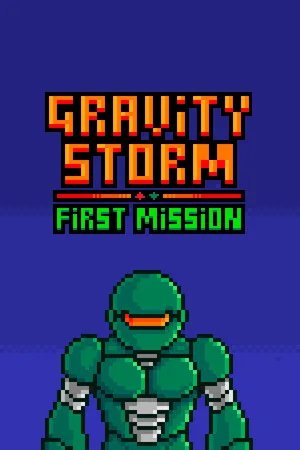 Gravity Storm - First Mission