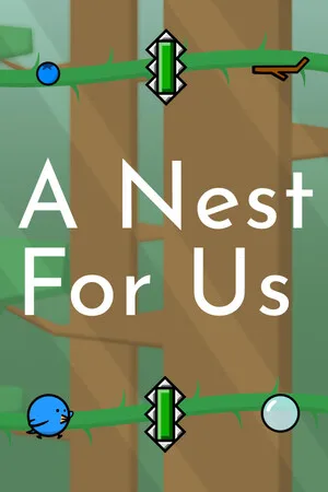A Nest for Us