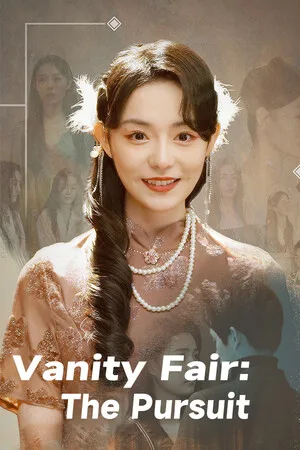 Vanity Fair : The Pursuit