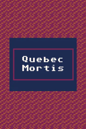 Quebec Mortis