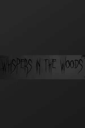 Whispers In The Woods