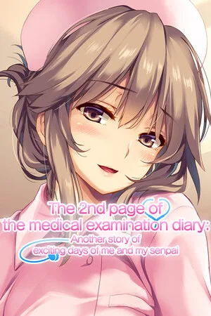 The 2nd page of the medical examination diary: Another story of exciting days of me and my senpai