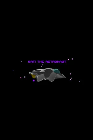 Kati The Astronaut