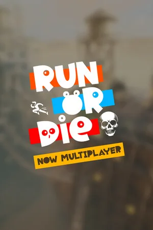 Run or Die