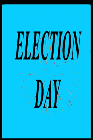 ELECTION DAY!!!