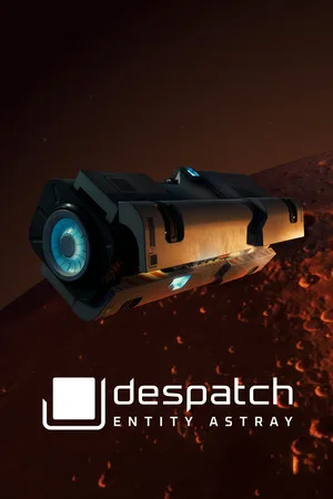 despatch: Entity Astray
