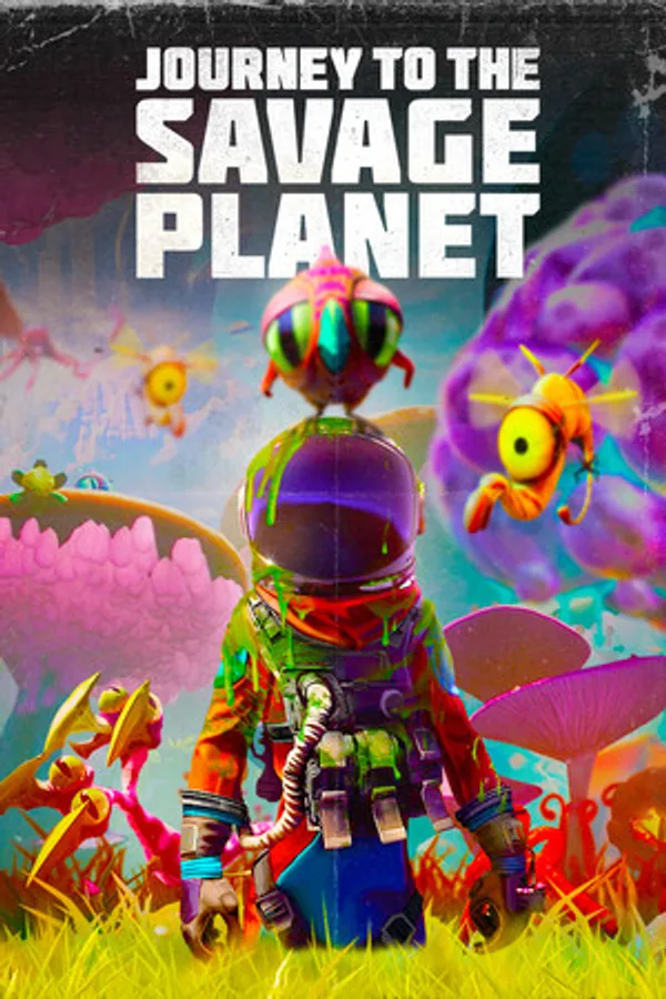 Journey to the Savage Planet