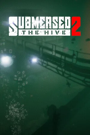 Submersed 2 - The Hive