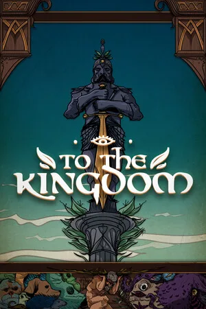 To the Kingdom
