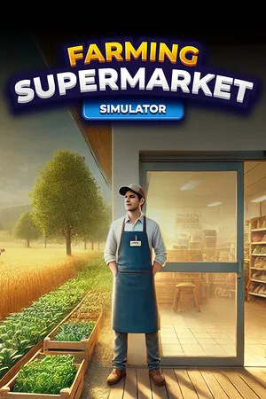 Farming & Supermarket Simulator