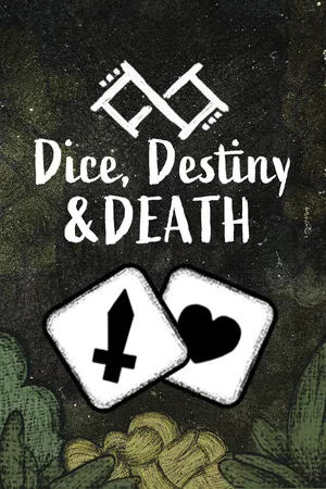 Dice, Destiny and Death