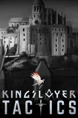Kingslayer Tactics
