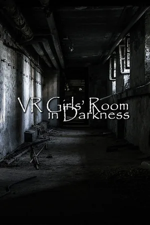 VR Girls’ Room in Darkness