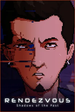 Rendezvous: Shadows of the Past