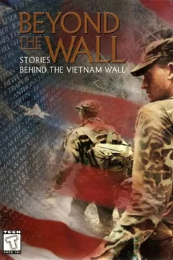 Beyond the Wall: Stories Behind the Vietnam Wall