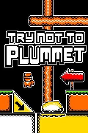 Try Not To Plummet