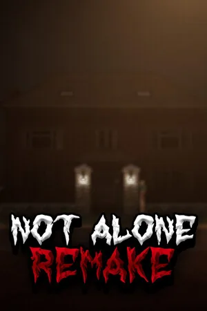 Not Alone: Remake