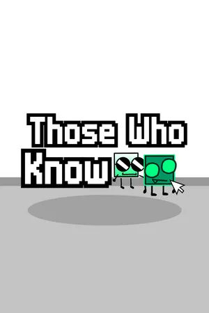 Those Who Know