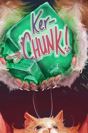 Ker-Chunk!
