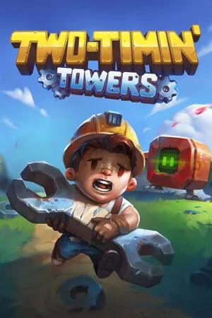 Two-Timin' Towers