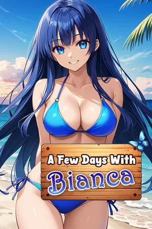A Few Days With : Bianca