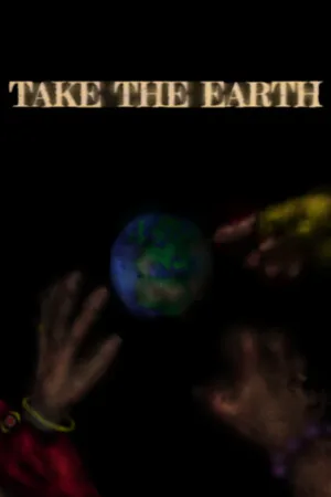 Take the Earth