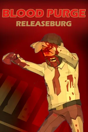 Blood Purge: Releaseburg