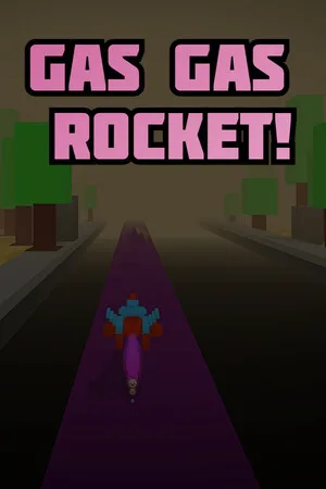 Gas Gas Rocket!