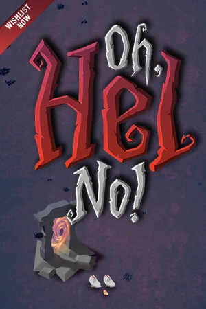Oh, Hel No!