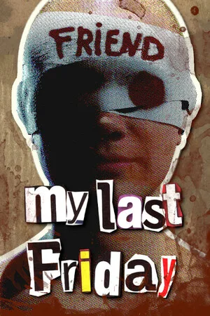 My Last Friday