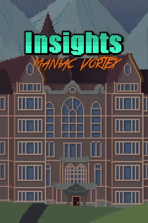 Insights - Maniac Vortex