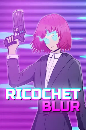Ricochet Blur
